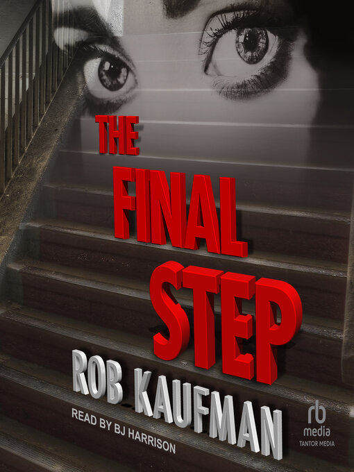 Title details for The Final Step by Rob Kaufman - Wait list